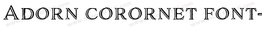 Adorn corornet font字体转换